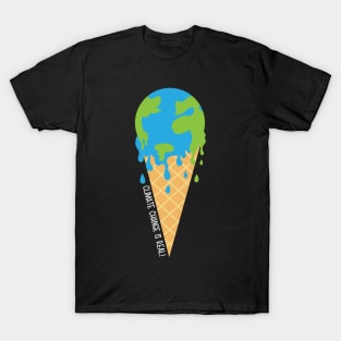 Climate change is real T-Shirt